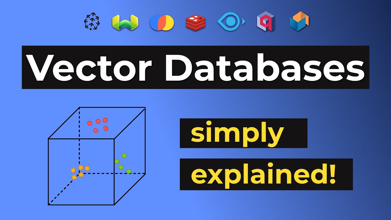 Vector Databases - How to Choose the Right Vector Database