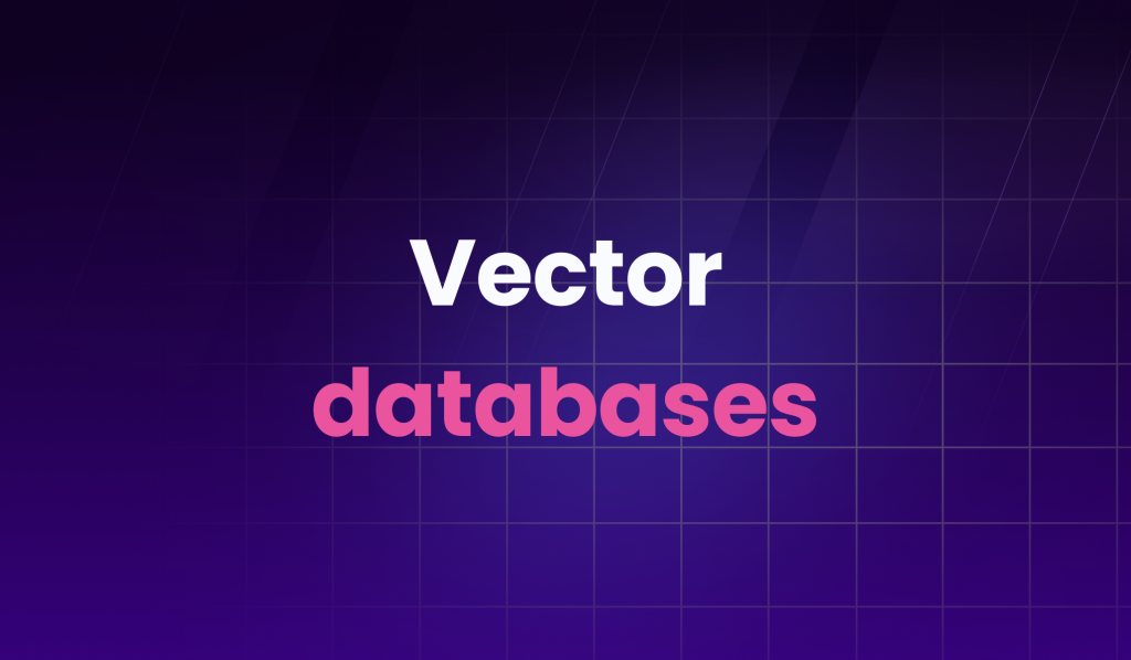 Vector Databases - Thumbnail